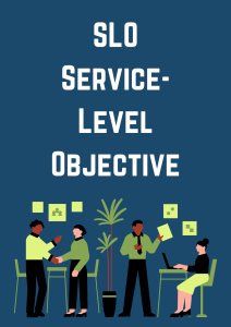 SLO service Level Objective