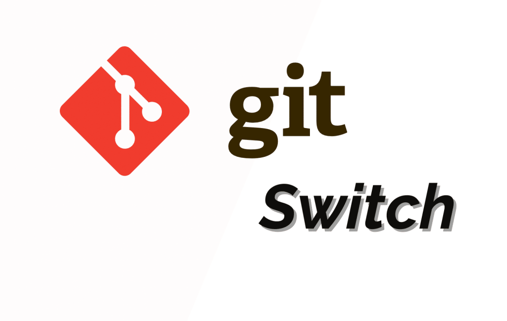 Git Switch 