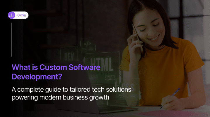 What is Custom Software Development