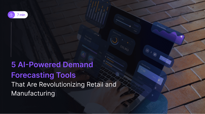 AI-powered demand forecasting tools min
