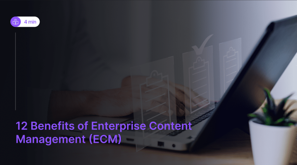 benefits of enterprise content management