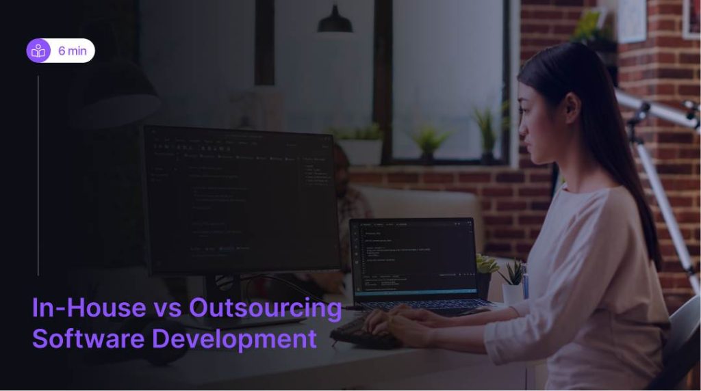 in-house vs outsourcing software development